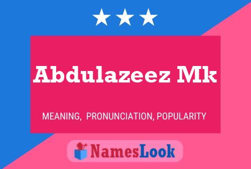 Abdulazeez Mk Name Poster