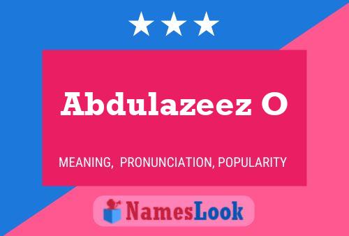 Abdulazeez O Name Poster