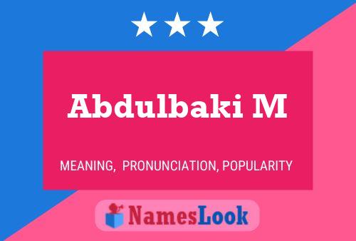 Abdulbaki M Name Poster