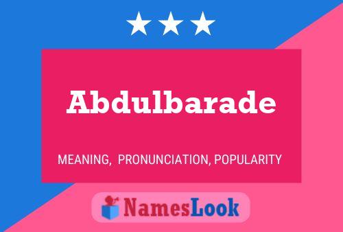 Abdulbarade Name Poster