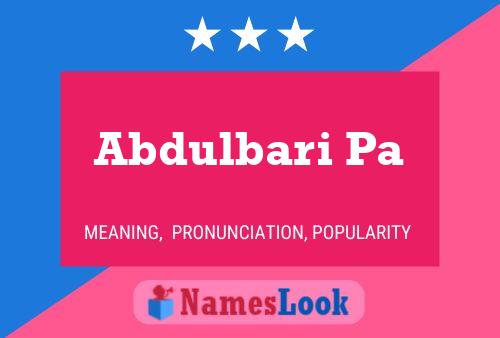 Abdulbari Pa Name Poster