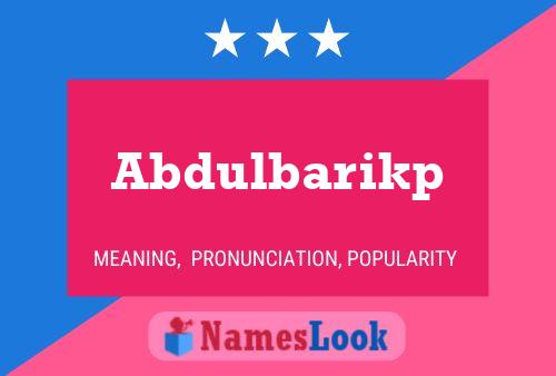 Abdulbarikp Name Poster