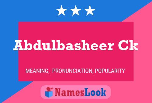 Abdulbasheer Ck Name Poster