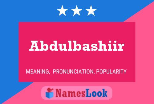 Abdulbashiir Name Poster