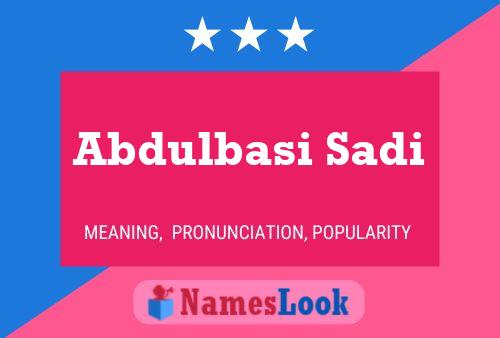 Abdulbasi Sadi Name Poster