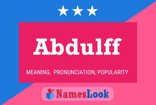 Abdulff Name Poster