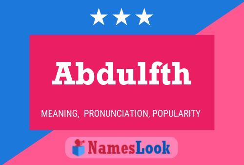 Abdulfth Name Poster