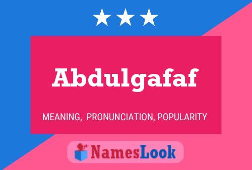 Abdulgafaf Name Poster