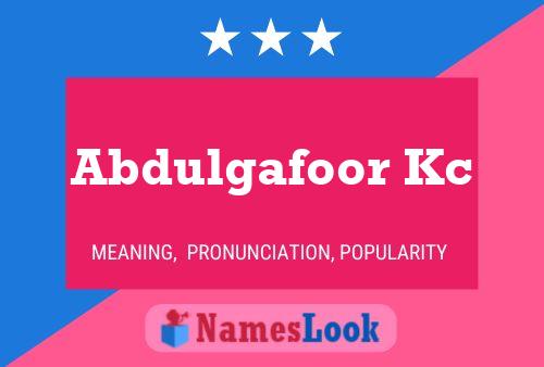 Abdulgafoor Kc Name Poster