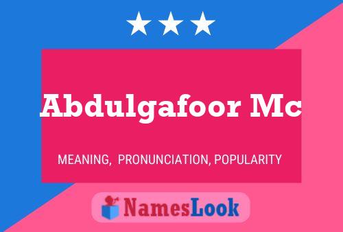 Abdulgafoor Mc Name Poster