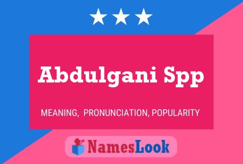 Abdulgani Spp Name Poster