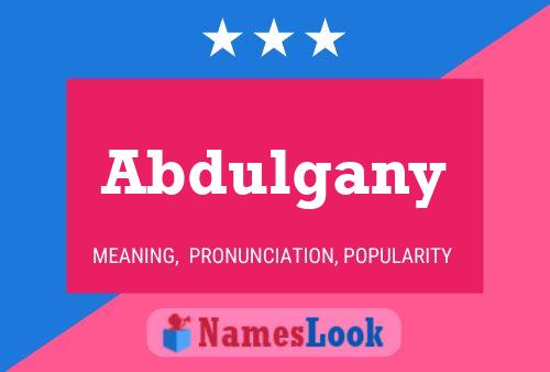 Abdulgany Name Poster