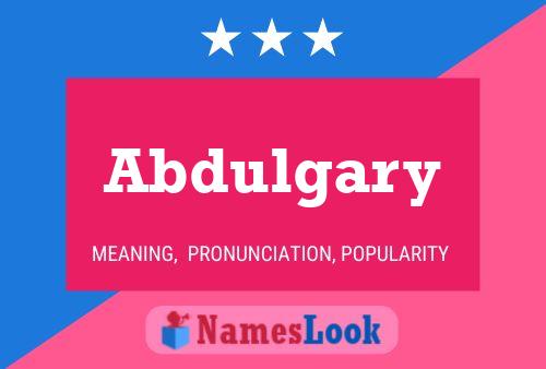 Abdulgary Name Poster