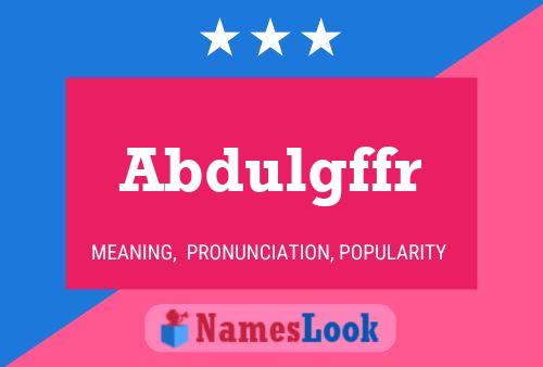 Abdulgffr Name Poster