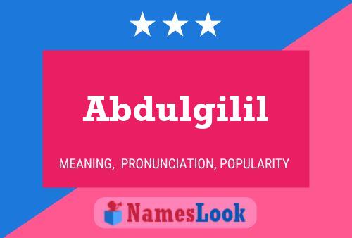 Abdulgilil Name Poster