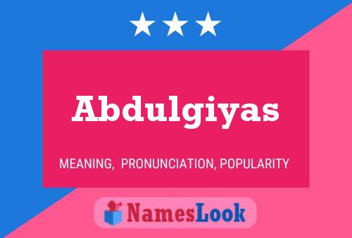 Abdulgiyas Name Poster