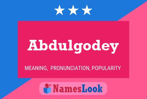 Abdulgodey Name Poster