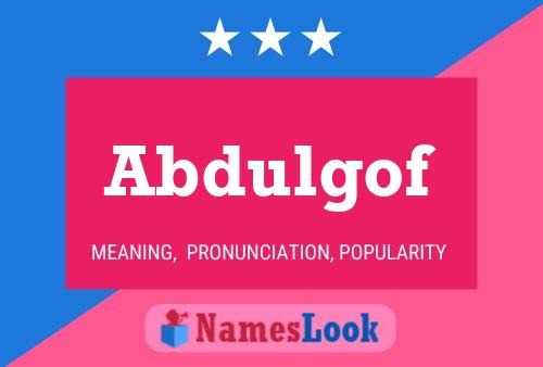 Abdulgof Name Poster