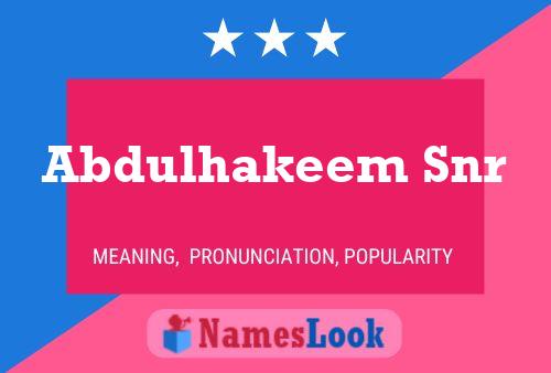 Abdulhakeem Snr Name Poster