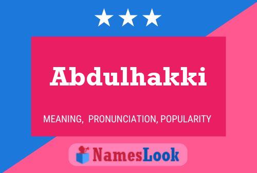 Abdulhakki Name Poster