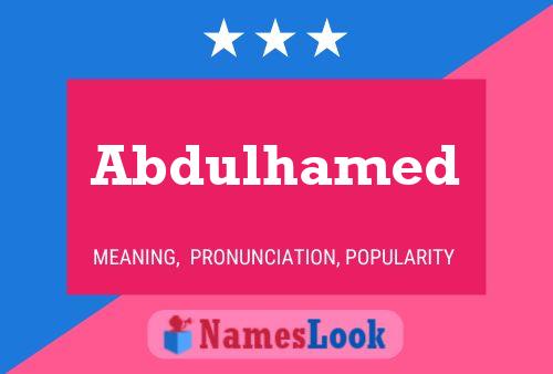 Abdulhamed Name Poster