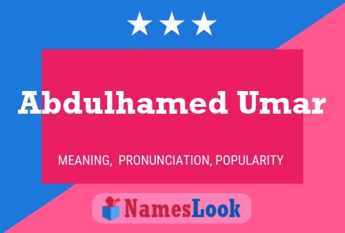 Abdulhamed Umar Name Poster