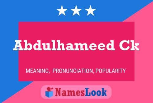 Abdulhameed Ck Name Poster