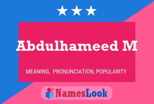 Abdulhameed M Name Poster