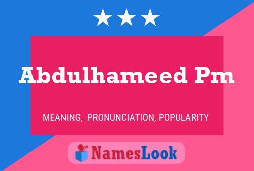 Abdulhameed Pm Name Poster