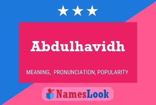 Abdulhavidh Name Poster