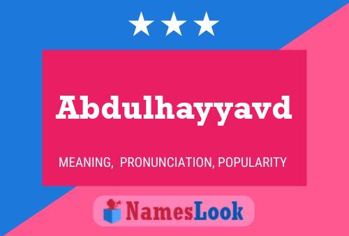 Abdulhayyavd Name Poster