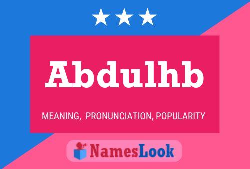 Abdulhb Name Poster