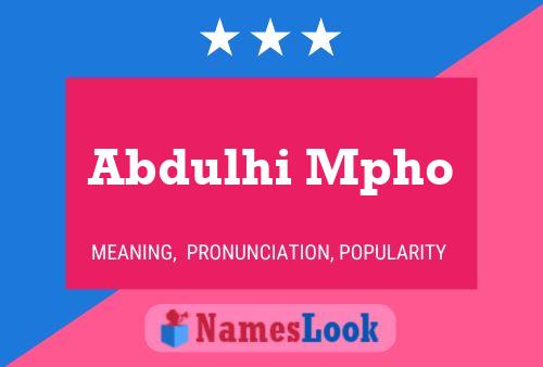 Abdulhi Mpho Name Poster