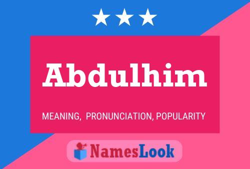 Abdulhim Name Poster