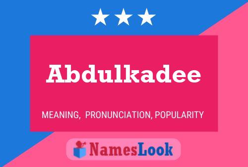 Abdulkadee Name Poster