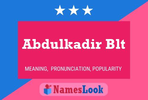 Abdulkadir Blt Name Poster