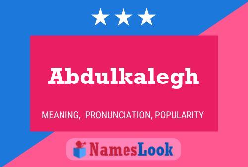 Abdulkalegh Name Poster