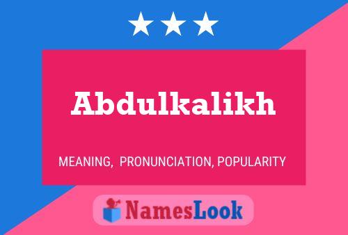 Abdulkalikh Name Poster