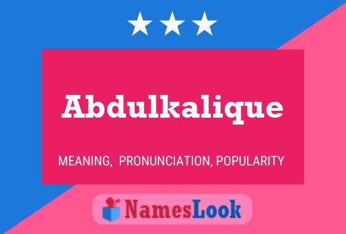 Abdulkalique Name Poster