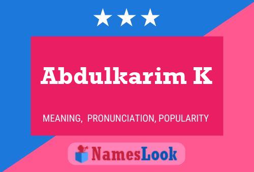 Abdulkarim K Name Poster