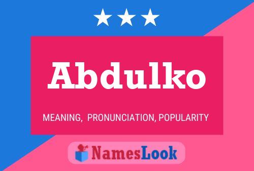 Abdulko Name Poster