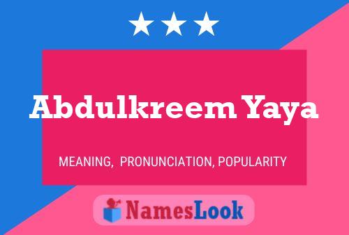 Abdulkreem Yaya Name Poster