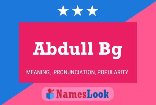 Abdull Bg Name Poster