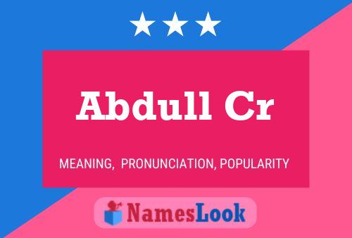 Abdull Cr Name Poster