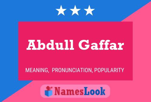 Abdull Gaffar Name Poster