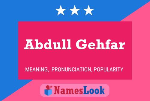 Abdull Gehfar Name Poster