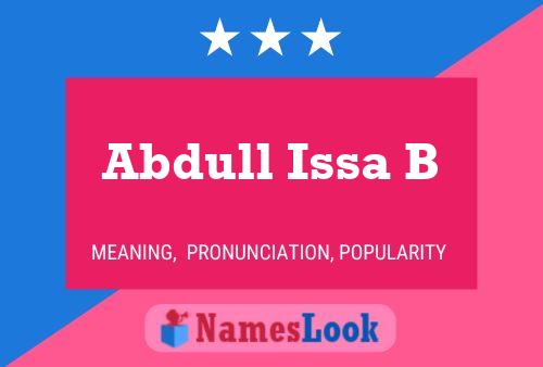 Abdull Issa B Name Poster