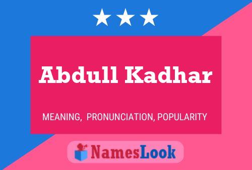 Abdull Kadhar Name Poster