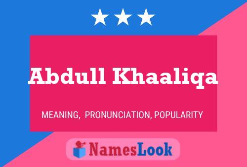 Abdull Khaaliqa Name Poster