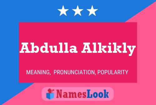 Abdulla Alkikly Name Poster